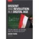 Dissent and Revolution in a Digital Age: Social Media, Blogging and Activism in Egypt