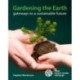 Gardening the Earth: Gateways to a Sustainable Future