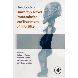 Handbook of Current and Novel Protocols for the Treatment of Infertility