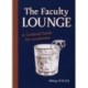 The Faculty Lounge: A Cocktail Guide for Academics