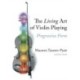 The Living Art of Violin Playing: Progressive Form