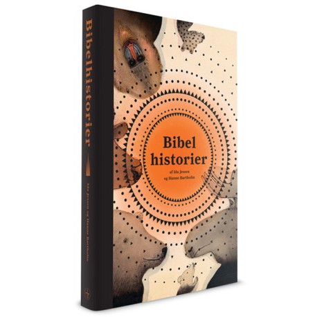 Bibelhistorier: af Ida Jessen og Hanne Bartholin