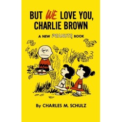 But We Love You, Charlie Brown