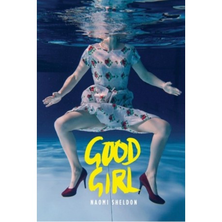 Good Girl: West End Edition