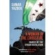 A Woman in the Crossfire: Diaries of the Syrian Revolution
