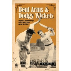 Bent Arms and Dodgy Wickets: England's Troubled Reign as Test Match Kings During the Fifties