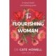 The Flourishing Woman: A mental health and wellbeing guide