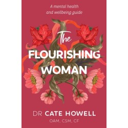 The Flourishing Woman: A mental health and wellbeing guide
