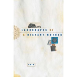 Landscapes of a Distant Mother