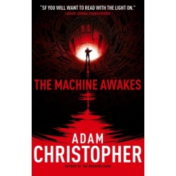 The Machine Awakes (The Spider Wars 2)