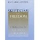 Skepticism and Freedom: A Modern Case for Classical Liberalism