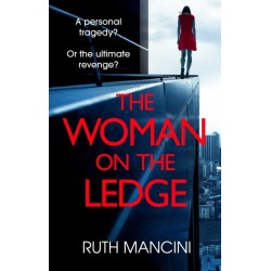 The Woman on the Ledge: the MUST-READ psychological thriller for 2024, with a twist you won't see coming
