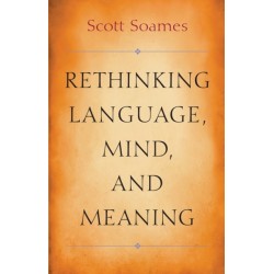 Rethinking Language, Mind, and Meaning