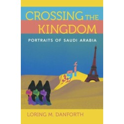 Crossing the Kingdom: Portraits of Saudi Arabia