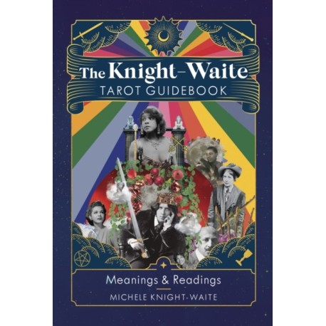 The Knight-Waite Tarot Guidebook: Meanings & Readings