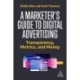 A Marketer's Guide to Digital Advertising: Transparency, Metrics, and Money