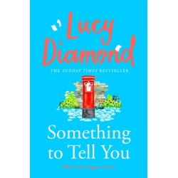 Something to Tell You