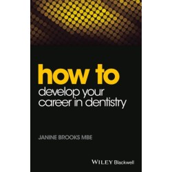 How to Develop Your Career in Dentistry