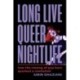 Long Live Queer Nightlife: How the Closing of Gay Bars Sparked a Revolution