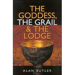 Goddess, the Grail and the Lodge