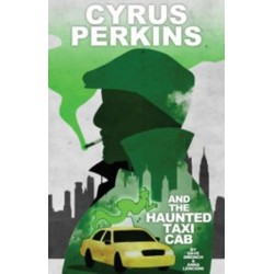 Cyrus Perkins and the Haunted Taxi Cab