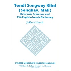 Tondi Songway Kiini: Reference Grammar and TSK-English-French Dictionary
