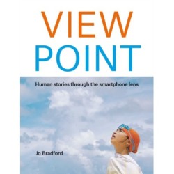 ViewPoint: Human stories through the smartphone lens