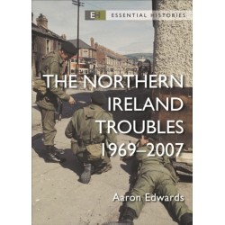 The Northern Ireland Troubles: 1969–2007