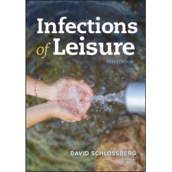 Infections of Leisure