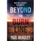Beyond the Burn Line