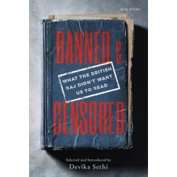 Banned & Censored: What the British Raj Didn't Want Us To Read