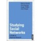 Studying Social Networks: A Guide to Empirical Research