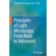 Principles of Light Microscopy: From Basic to Advanced