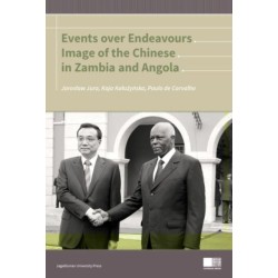 Events Over Endeavours – Image of the Chinese in Zambia and Angola