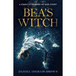 Bea's Witch: A ghostly coming-of-age story