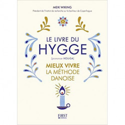 Le Livre du Hygge: Mieux vivre : La méthode danoise