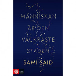 Människan är den vackraste staden