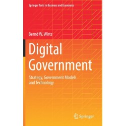 Digital Government: Strategy, Government Models and Technology