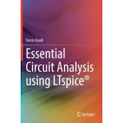 Essential Circuit Analysis using LTspice®