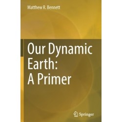 Our Dynamic Earth: A Primer