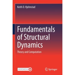 Fundamentals of Structural Dynamics: Theory and Computation