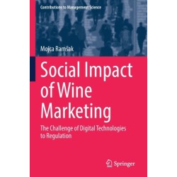 Social Impact of Wine Marketing: The Challenge of Digital Technologies to Regulation