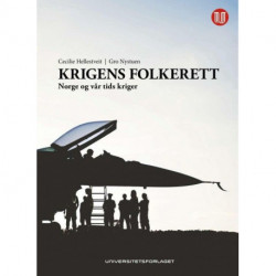 Krigens folkerett : Norge og vår tids kriger