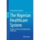 The Nigerian Healthcare System: Pathway to Universal and High-Quality Health Care