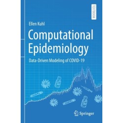 Computational Epidemiology: Data-Driven Modeling of COVID-19