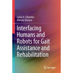 Interfacing Humans and Robots for Gait Assistance and Rehabilitation
