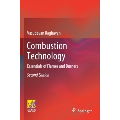 Combustion Technology: Essentials of Flames and Burners