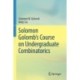 Solomon Golomb’s Course on Undergraduate Combinatorics