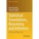 Statistical Foundations, Reasoning and Inference: For Science and Data Science