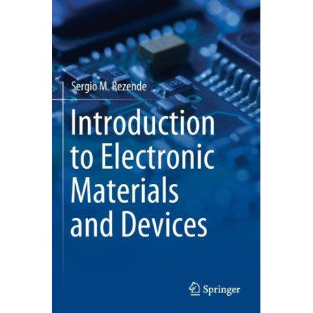 Introduction to Electronic Materials and Devices
